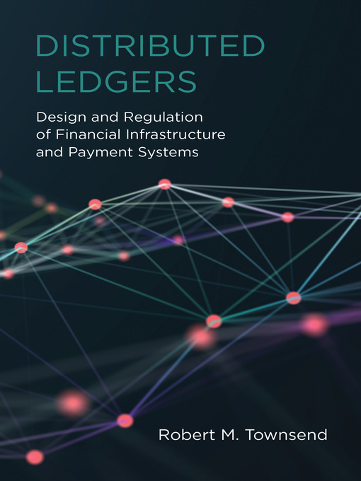 Title details for Distributed Ledgers by Robert M. Townsend - Available